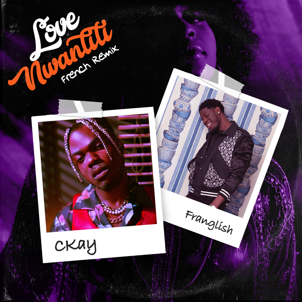 ​love nwantiti (French Remix) by CKay