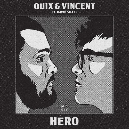 Album cover art for "Hero" by QUIX & Vincent & David Shane