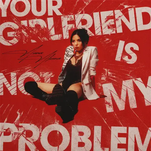 Album cover art for "Your Girlfriend Is Not My Problem" by Anna Akana
