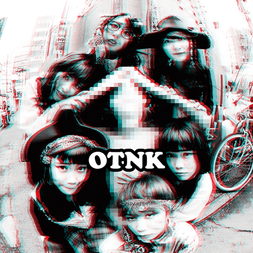 OTNK by BiSH
