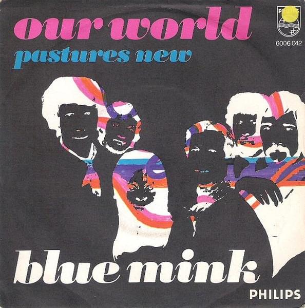 Our World by Blue Mink