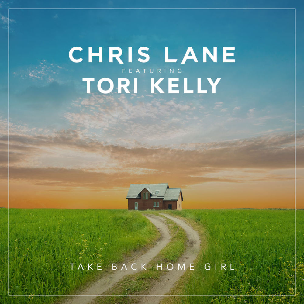 Album cover art for "Take Back Home Girl" by Chris Lane & Tori Kelly