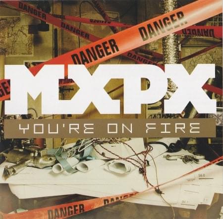 Album cover art for "You’re On Fire" by MxPx