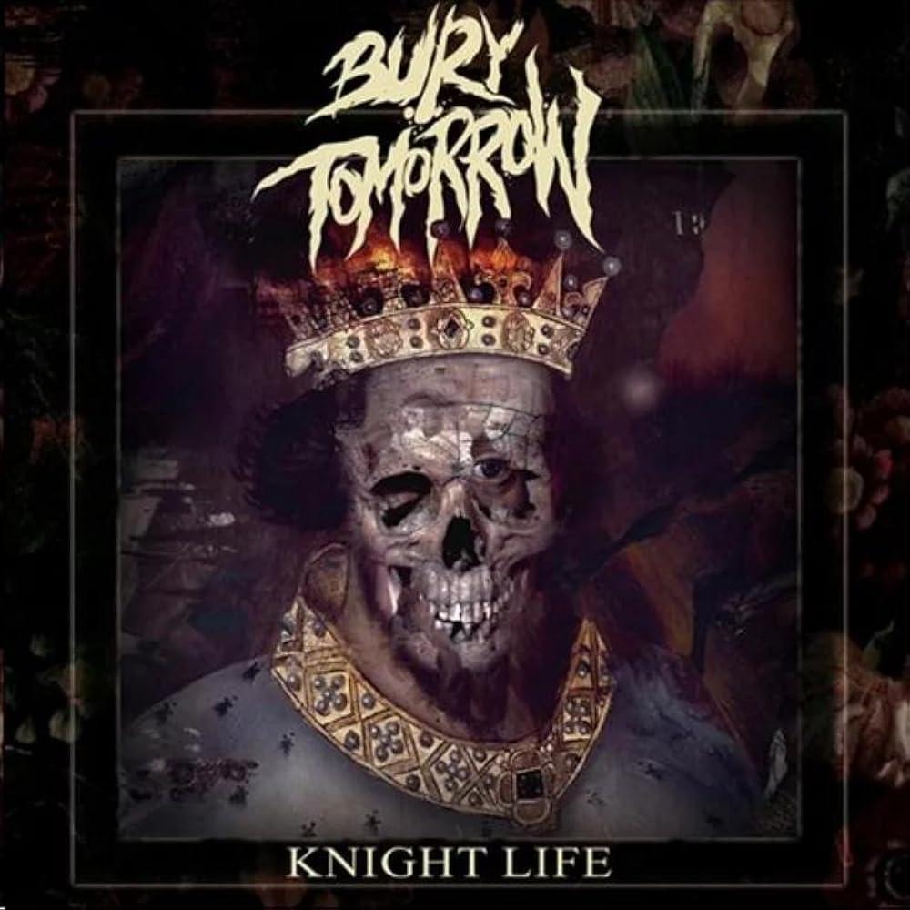 Album cover art for "Knight Life" by Bury Tomorrow