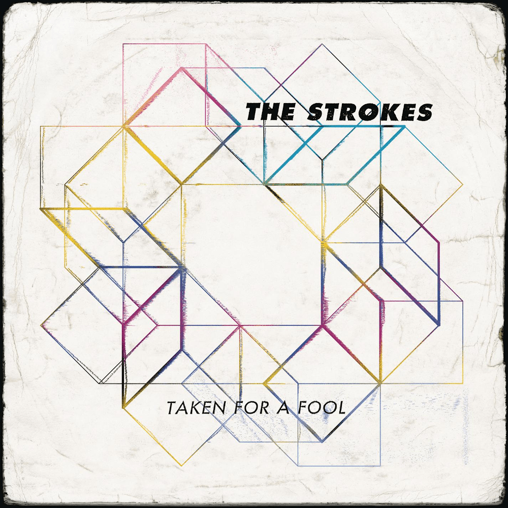 Album cover art for "Taken for a Fool" by The Strokes