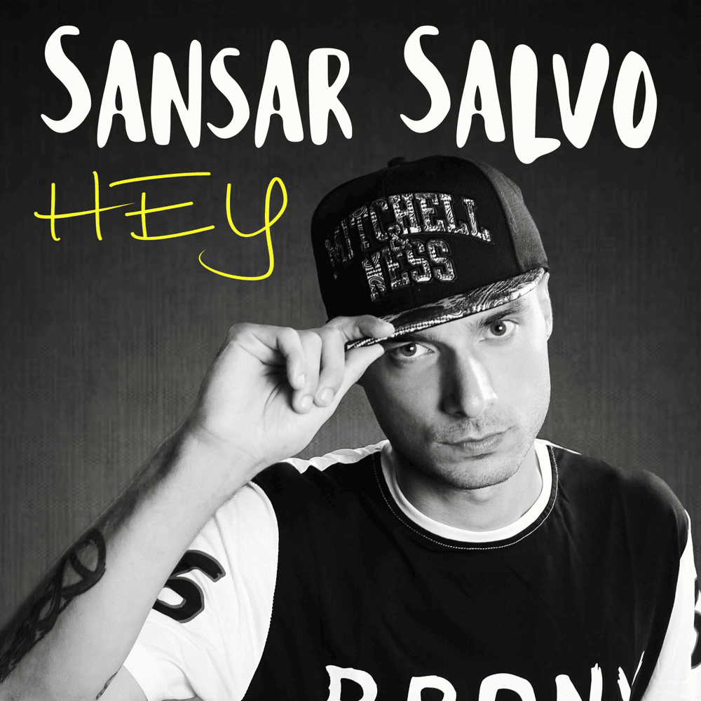 Album cover art for "Hey" by Sansar Salvo