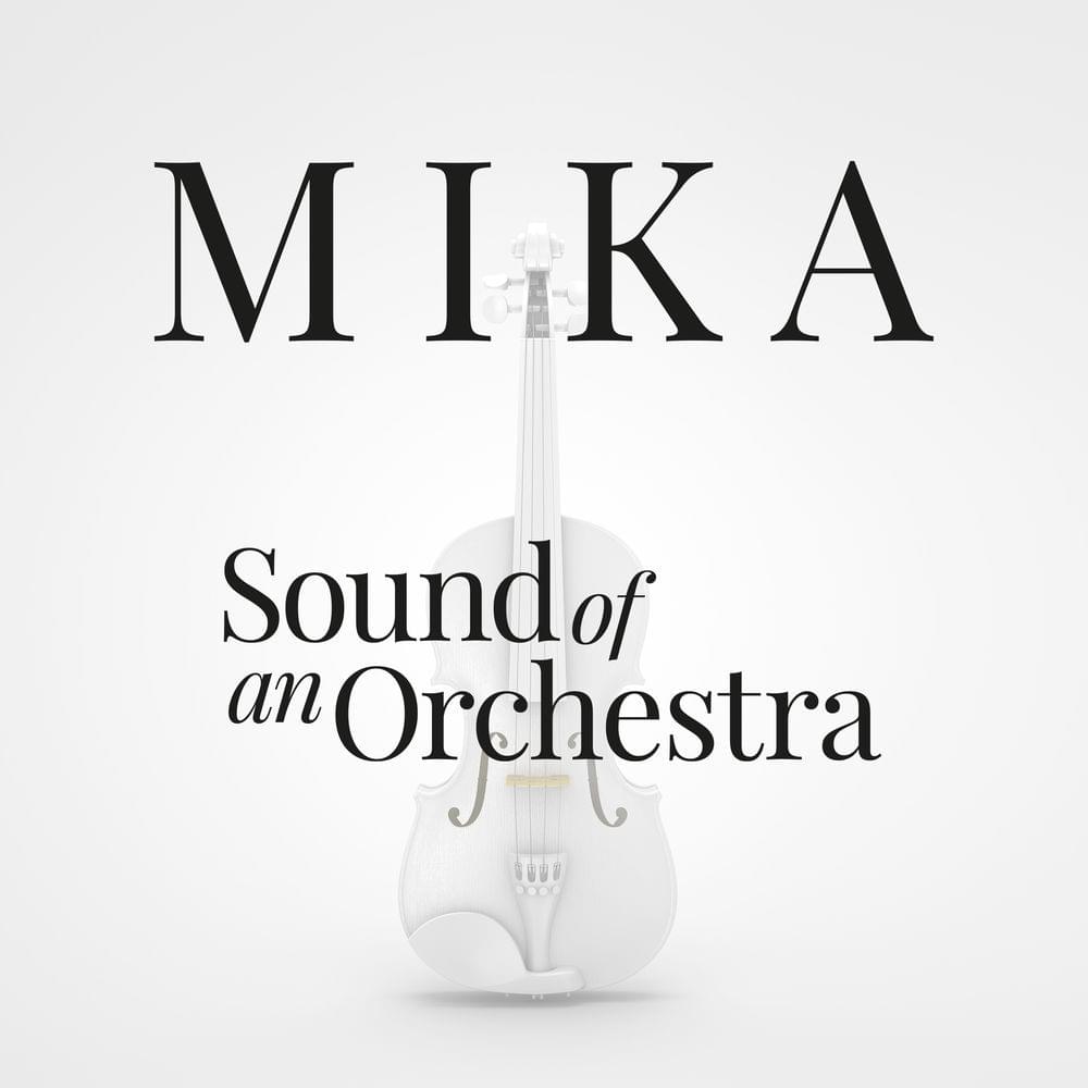 Album cover art for "Sound of an Orchestra" by MIKA