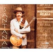 Album cover art for "Nothing at All" by Santana & Musiq Soulchild