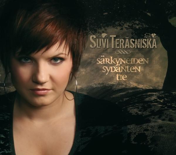 Album cover art for "Särkyneiden sydänten tie" by Suvi Teräsniska