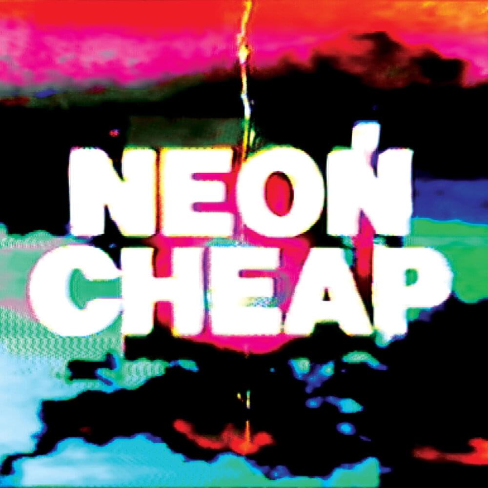 Album cover art for "Neon Cheap" by Methyl Ethel