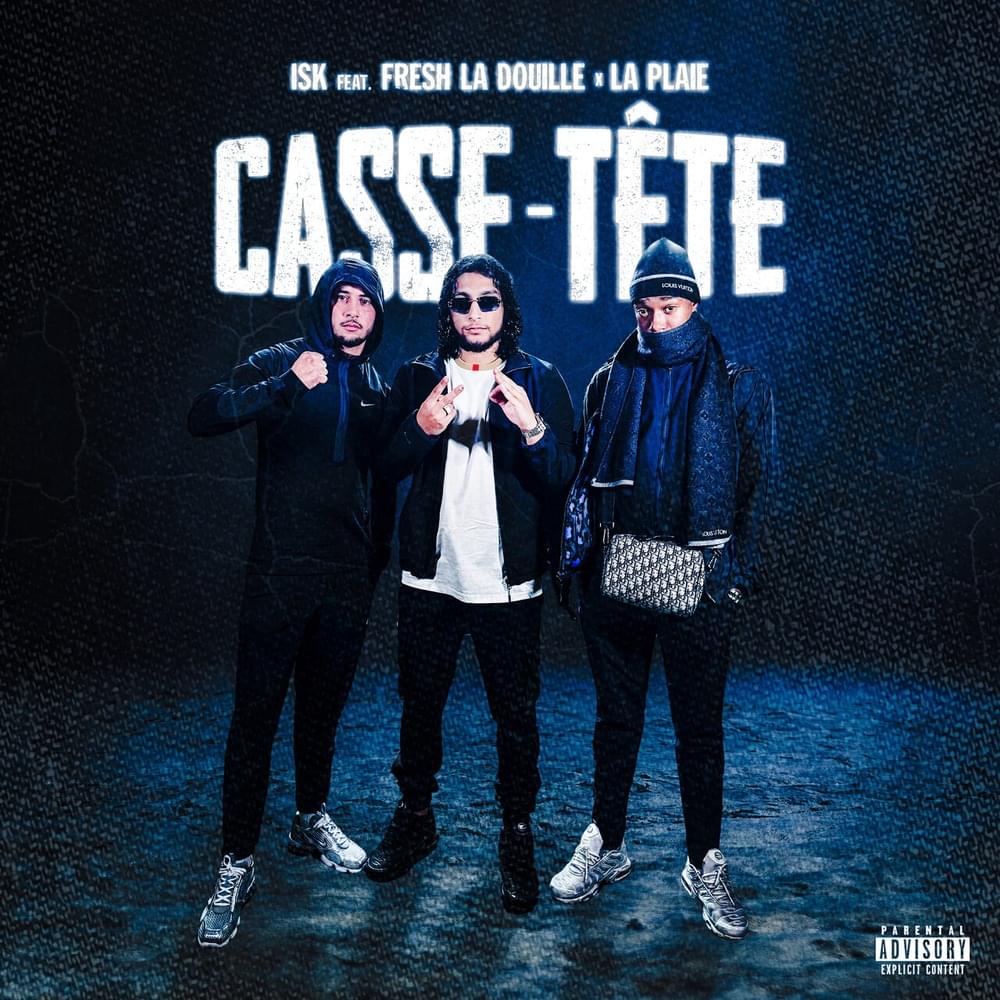 Album cover art for "Casse-tête" by ISK & Fresh laDouille & La Plaie