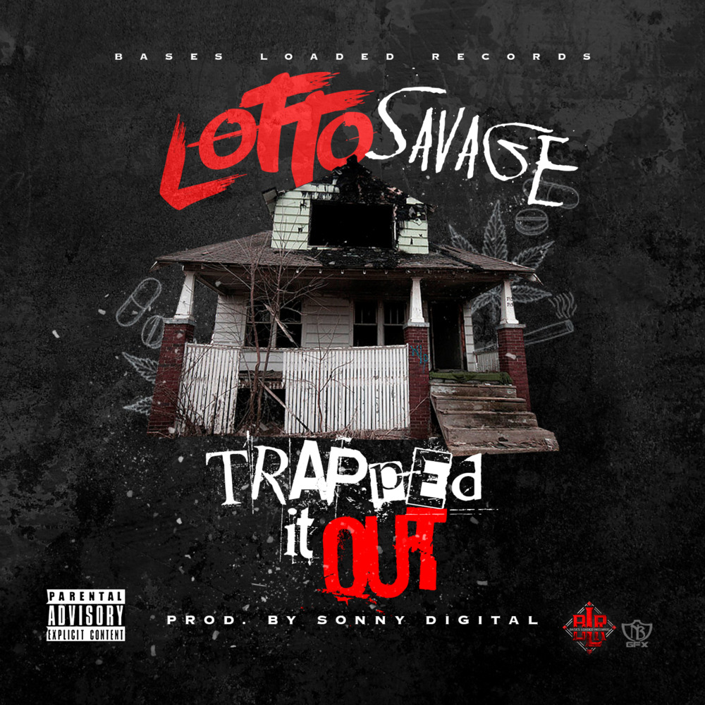 Trapped It Out by Lotto Savage