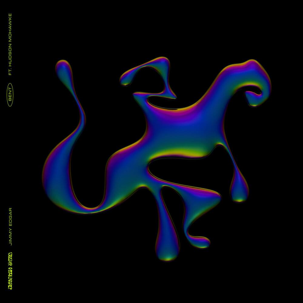 BENT by Jimmy Edgar