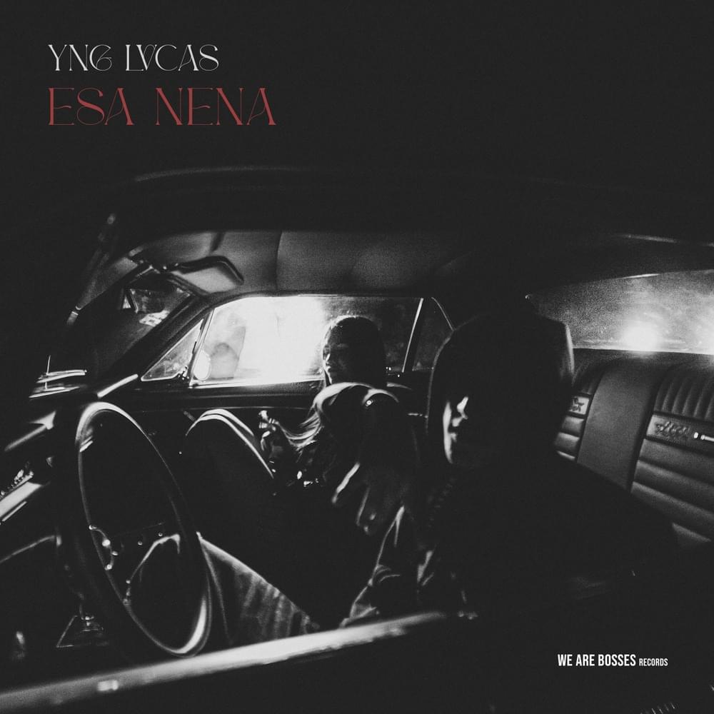 Album cover art for "Esa Nena" by Yng Lvcas