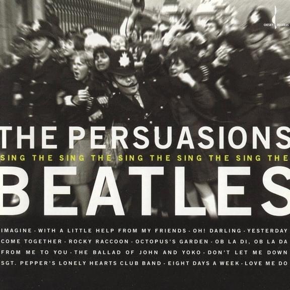 Come Together by The Persuasions