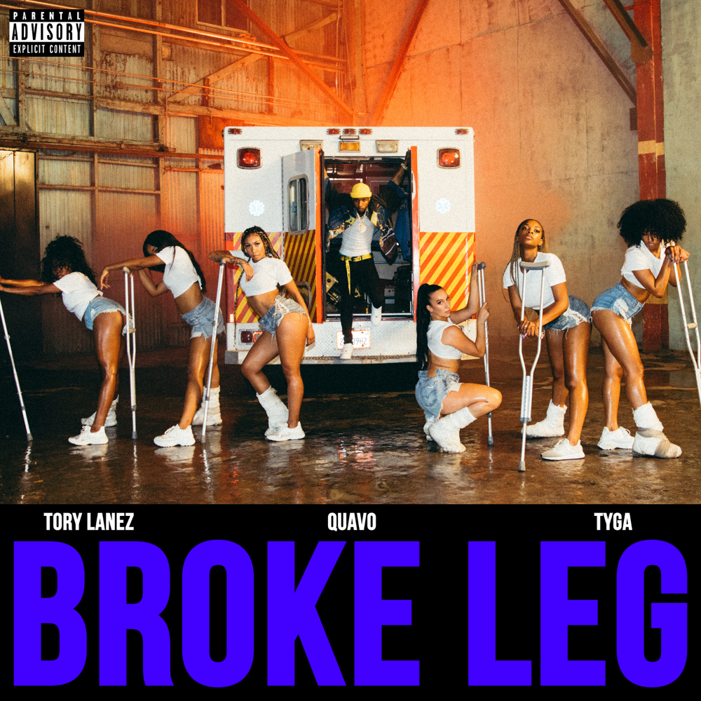 Album cover art for "Broke Leg" by Tory Lanez