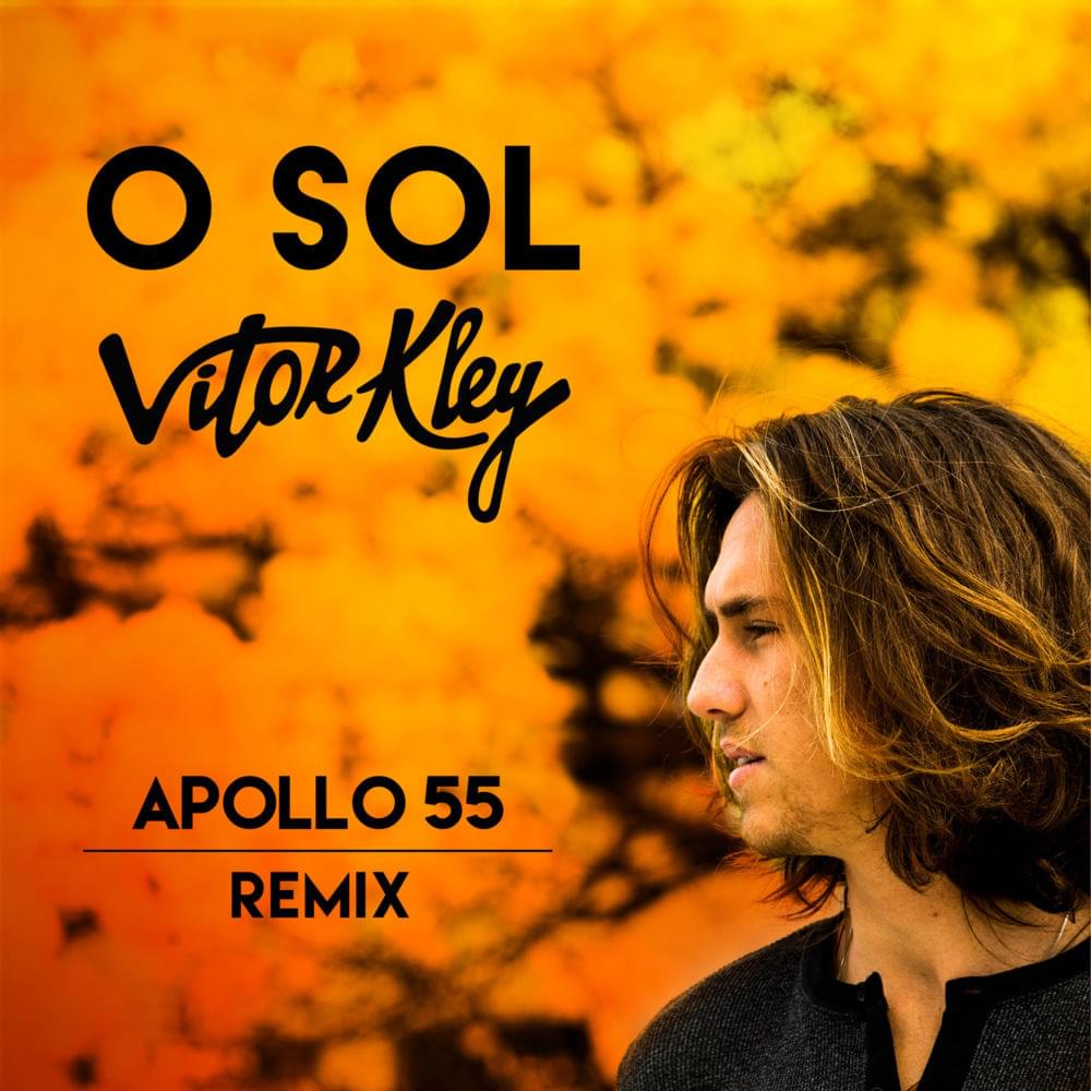 Album cover art for "O Sol (Apollo 55 Remix)" by Vitor Kley