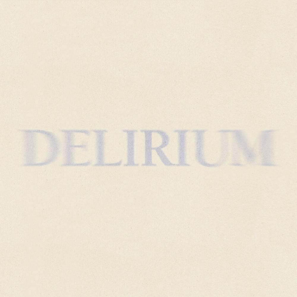 Album cover art for "DELIRIUM" by Elley Duhé
