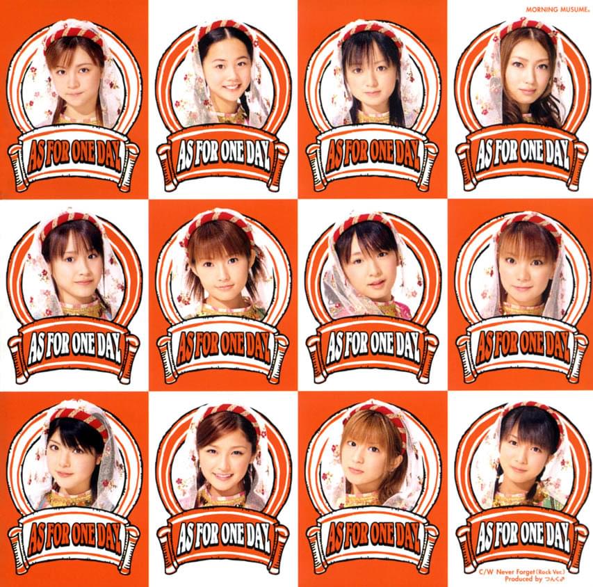 Album cover art for "AS FOR ONE DAY" by モーニング娘。(Morning Musume)