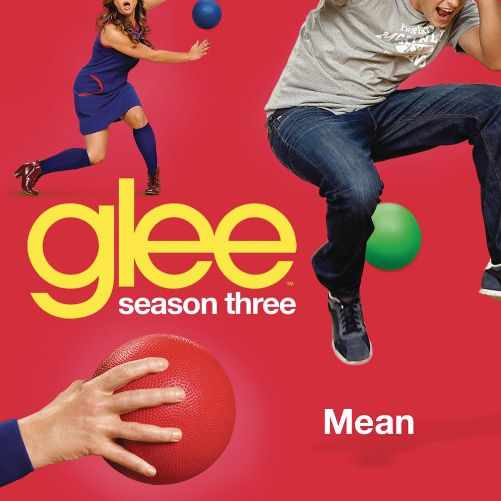 Album cover art for "Mean" by Glee Cast