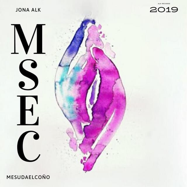 Album cover art for "M.S.E.C" by Jona ALK