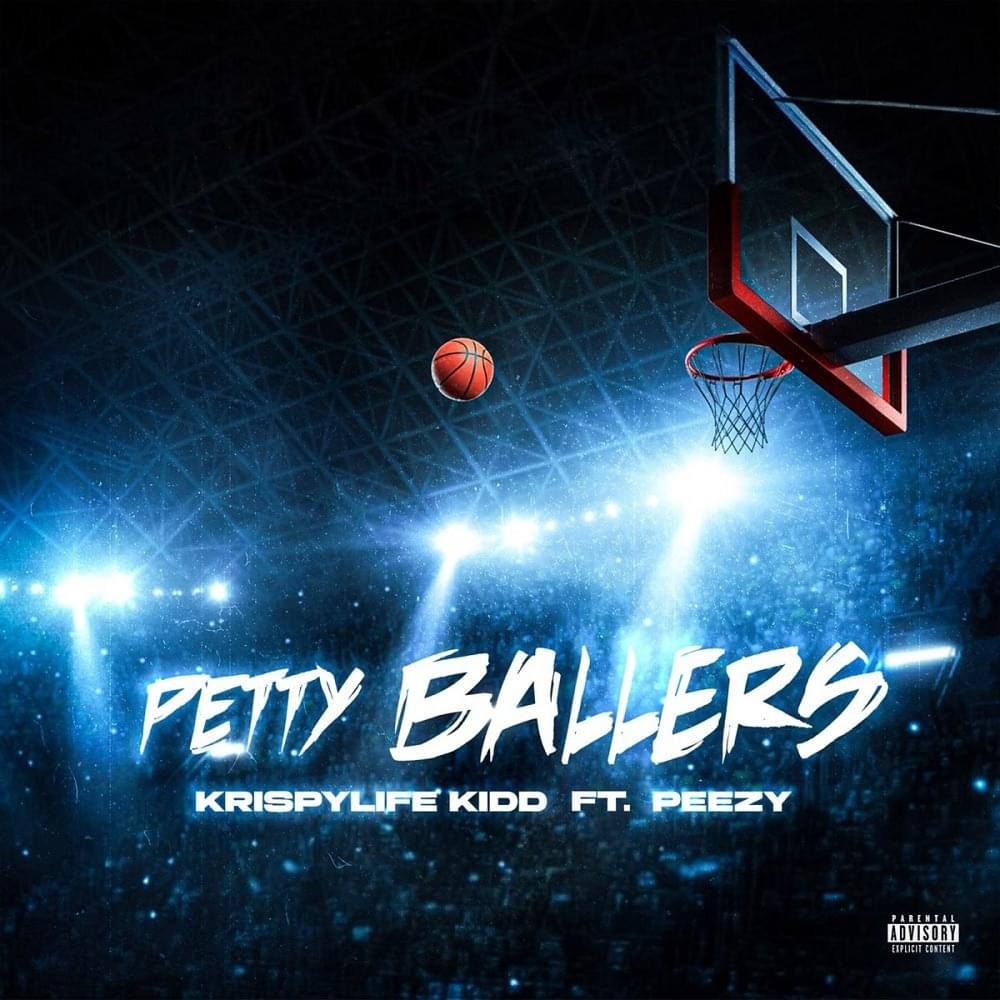 Album cover art for "Petty Ballers" by KrispyLife Kidd & Peezy