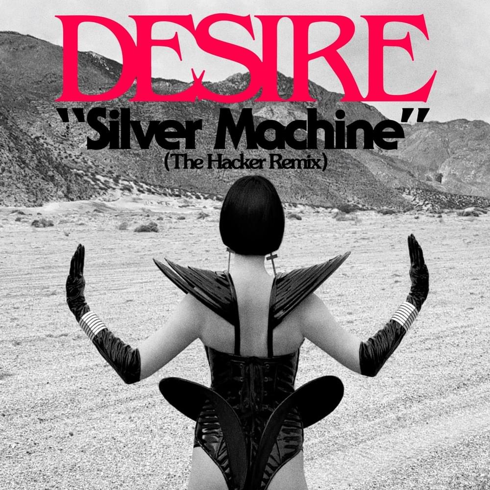 Album cover art for "Silver Machine (The Hacker Remix)" by Desire (USA)