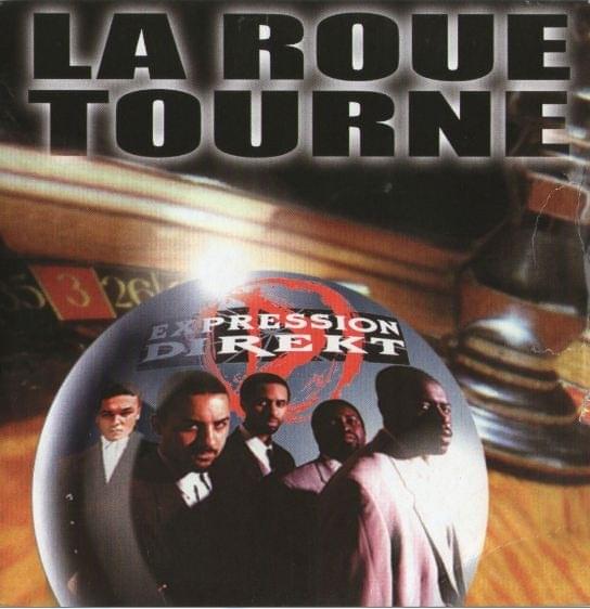 Album cover art for "La roue tourne" by Expression Direkt