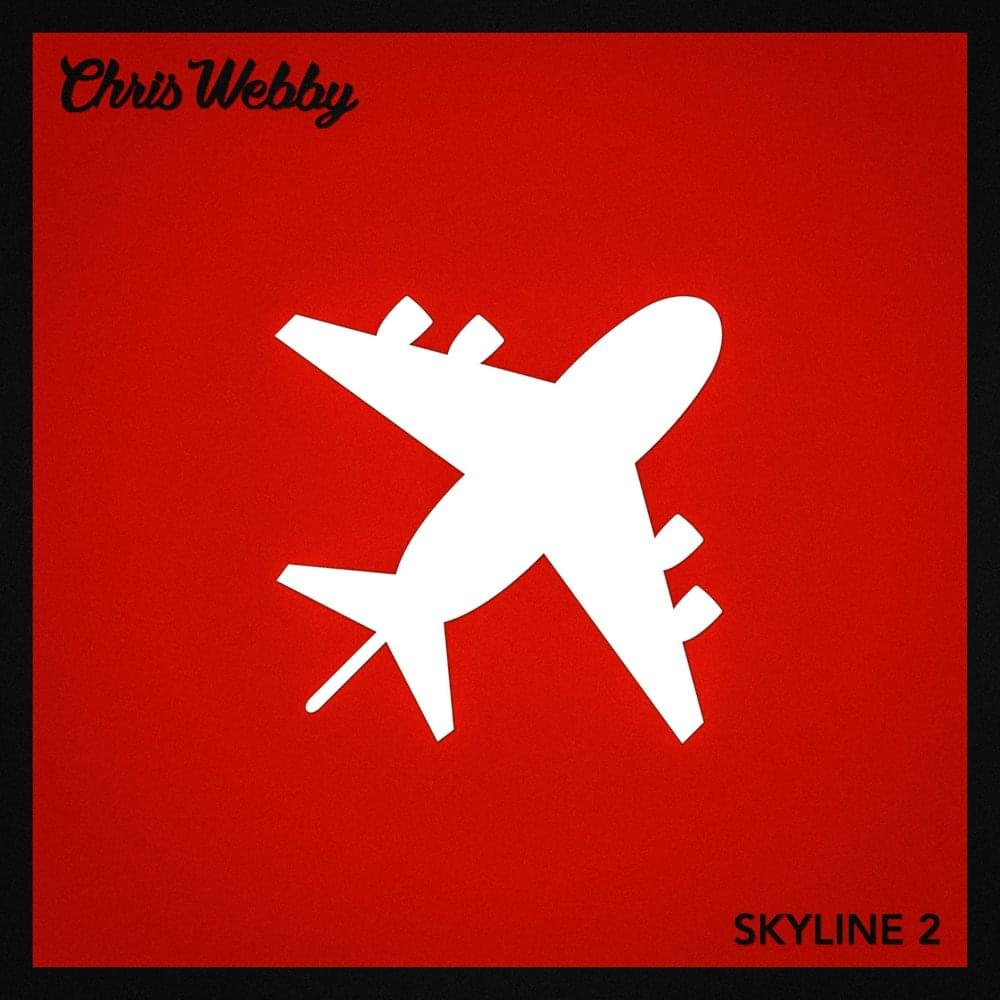 Album cover art for "Skyline 2" by Chris Webby