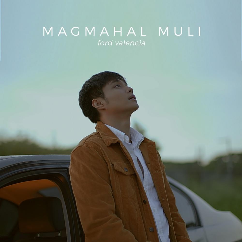 Album cover art for "Magmahal Muli" by Ford Valencia