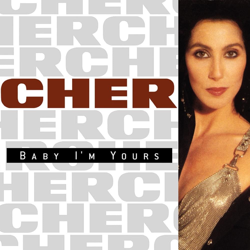 Album cover art for "Baby I’m Yours" by Cher