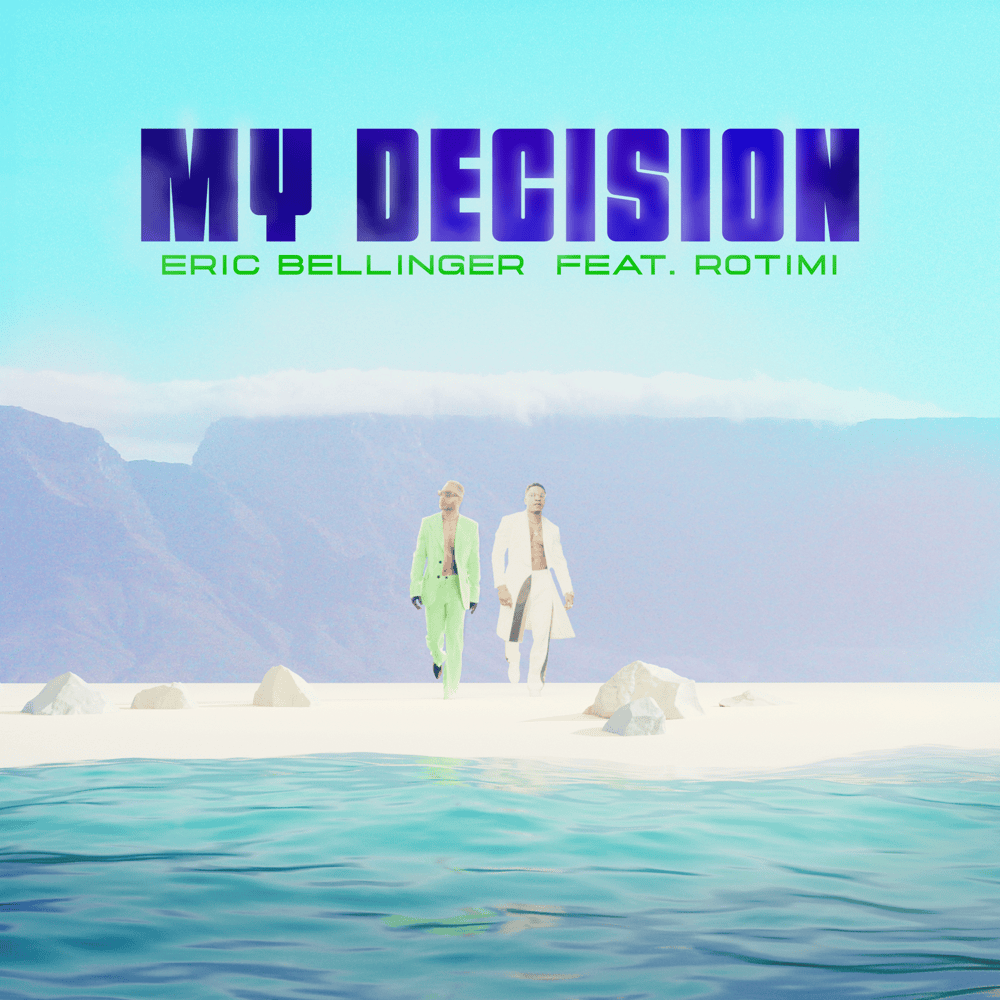 Album cover art for "My Decision" by Eric Bellinger & Rotimi