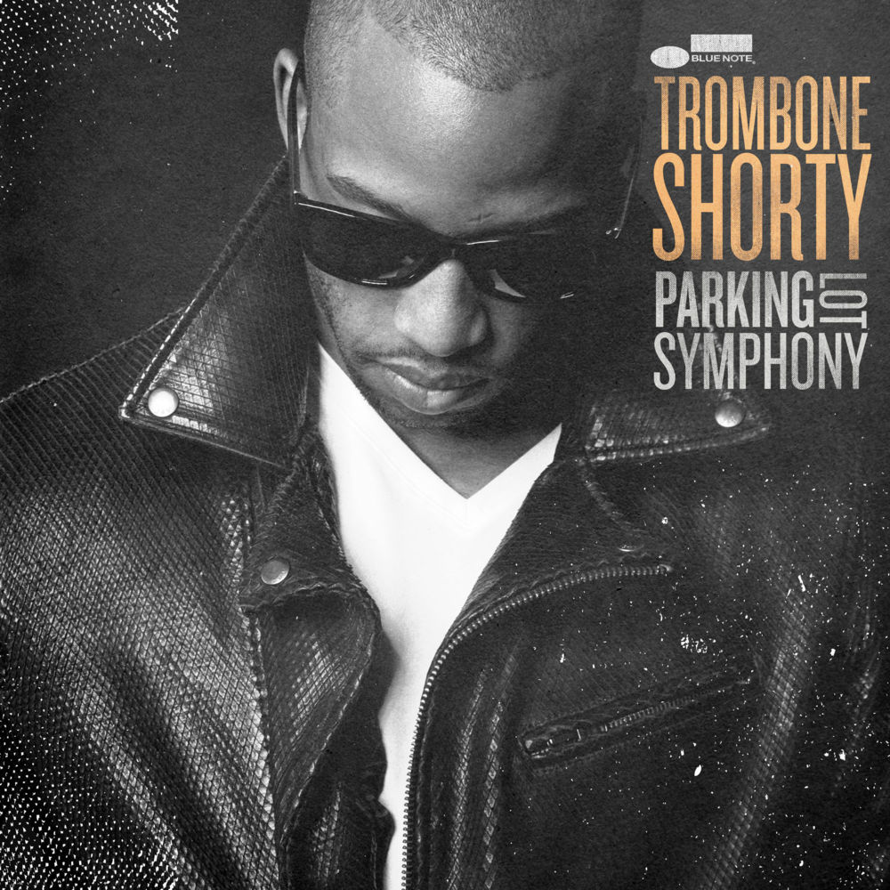 No Good Time by Trombone Shorty