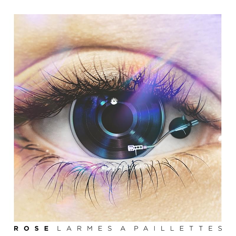 Album cover art for "Larmes � paillettes" by Rose (FRA)