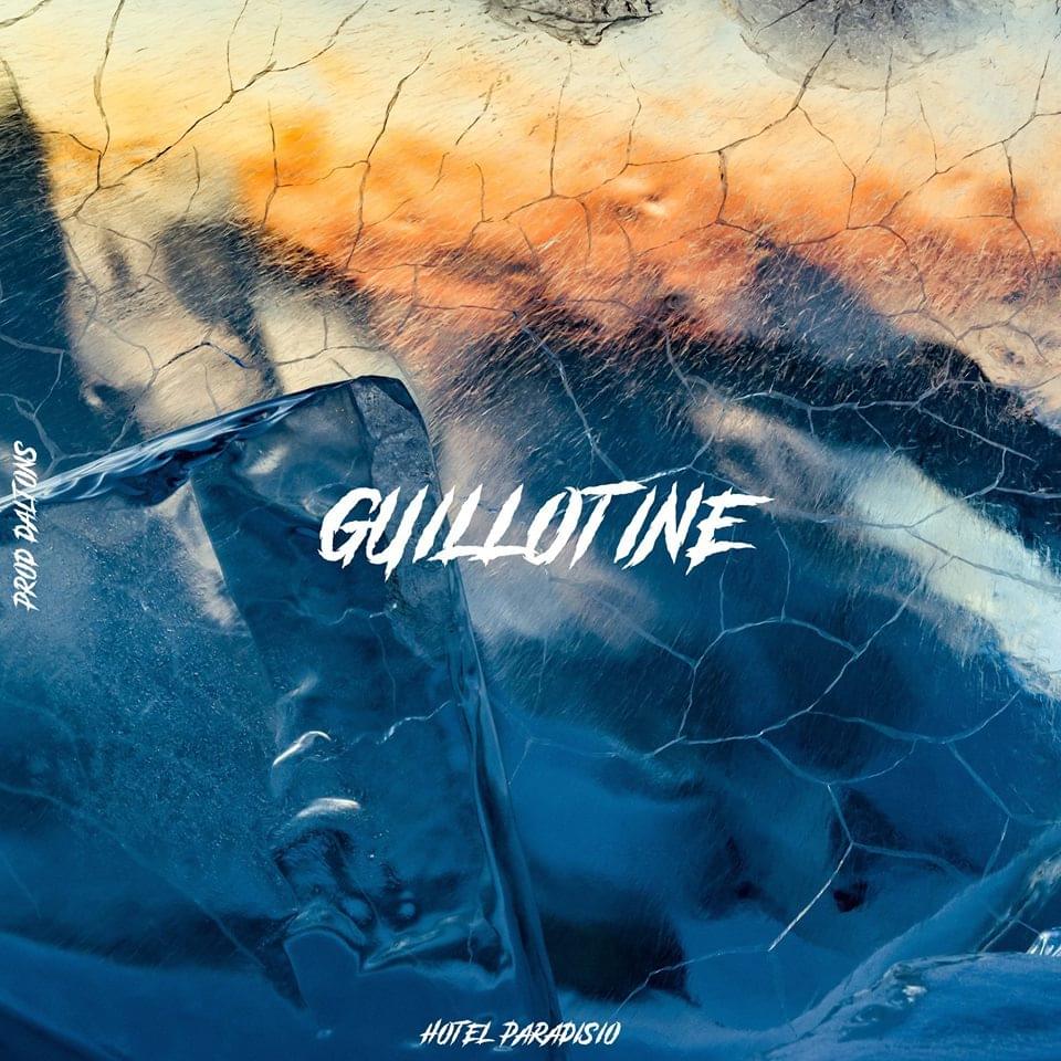 Album cover art for "Guillotine" by Hotel Paradisio