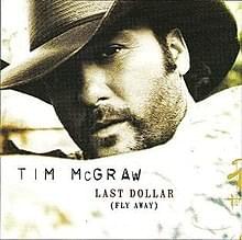 Album cover art for "Last Dollar (Fly Away)" by Tim McGraw