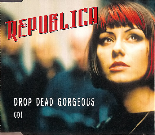 Album cover art for "Drop Dead Gorgeous" by Republica
