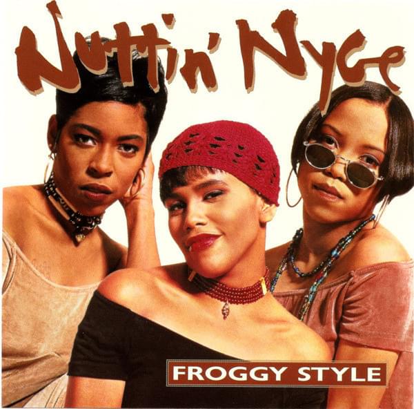 Froggy Style by Nuttin’ Nyce