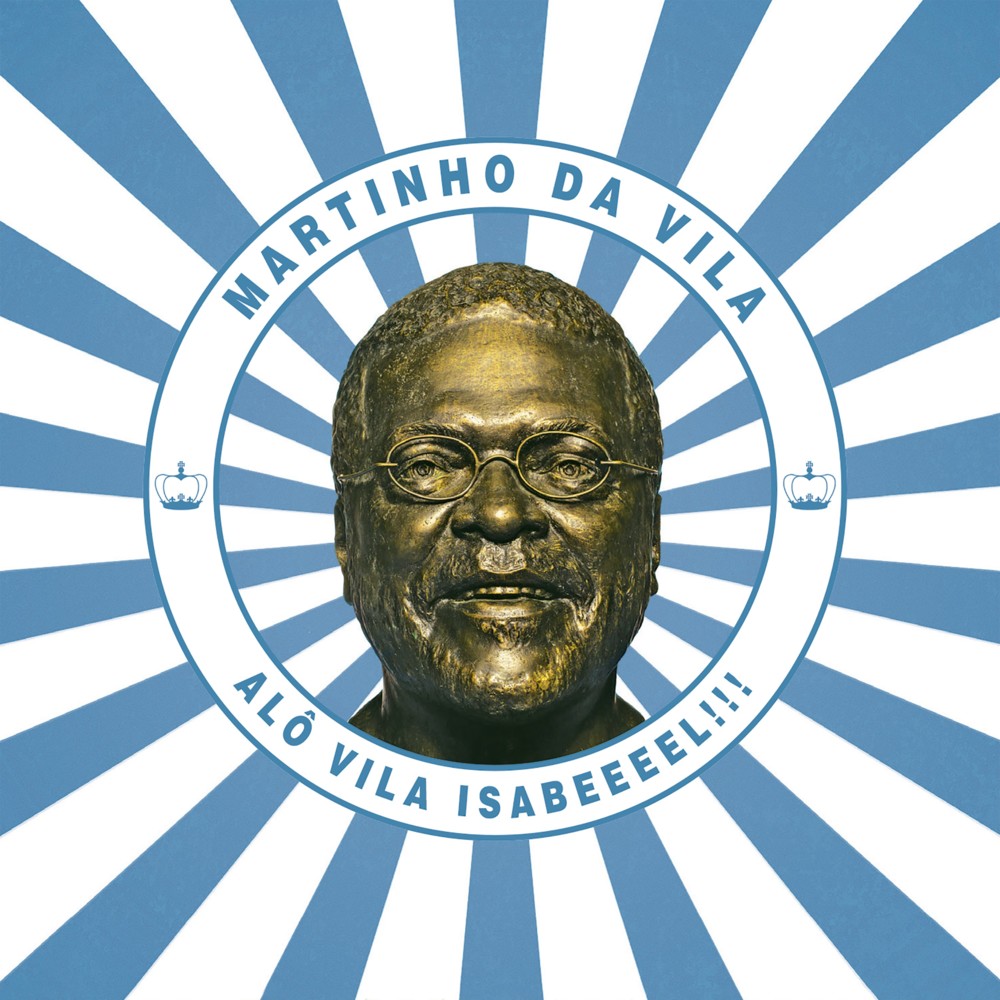 Vila Isabel / Graça Divina / No Embalo da Vila / Renascer das Cinzas by Martinho da Vila
