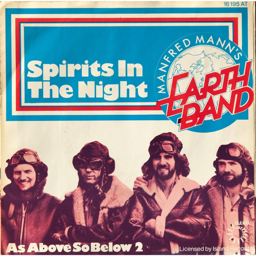Spirits in the Night by Manfred Mann’s Earth Band