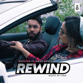Album cover art for "Rewind" by Raxstar & Amar Sandhu