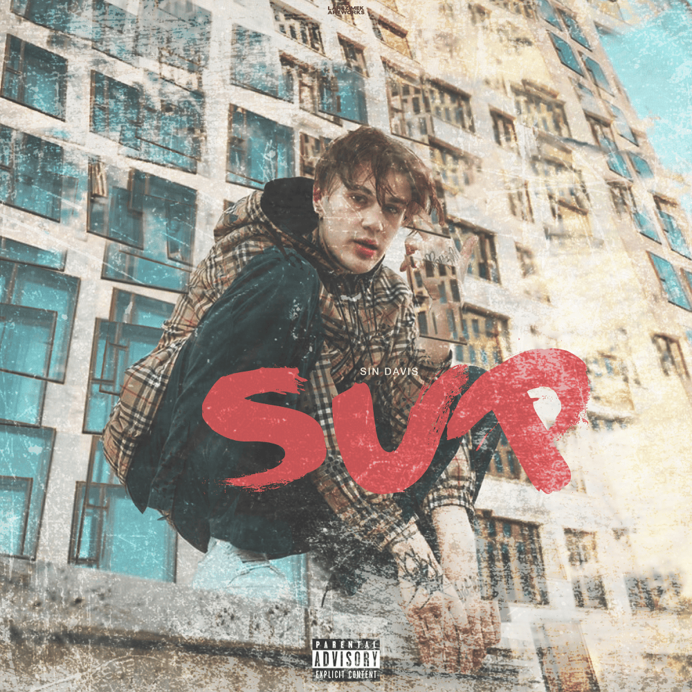 Album cover art for "SUP" by Sin Davis
