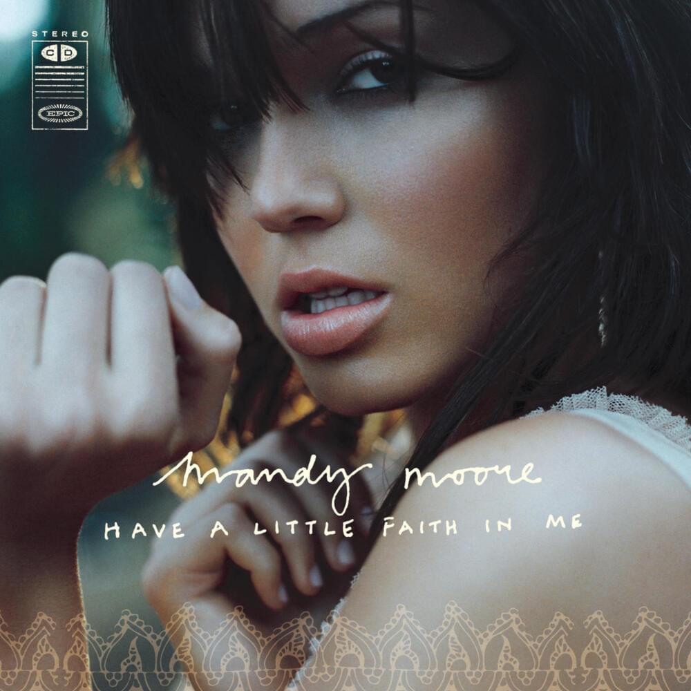 Album cover art for "Have a Little Faith In Me" by Mandy Moore