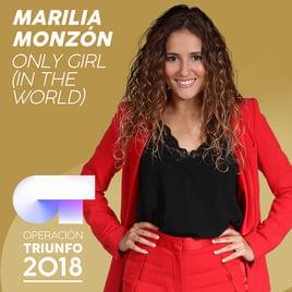 Album cover art for "Only Girl (In The World)" by Operación Triunfo 2018 & Marilia Monzón