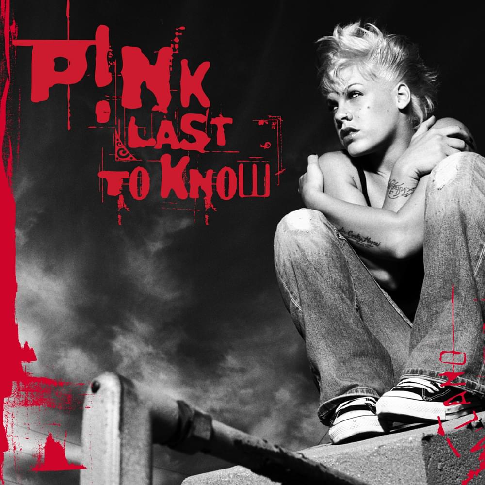 Album cover art for "Last to Know" by P!nk