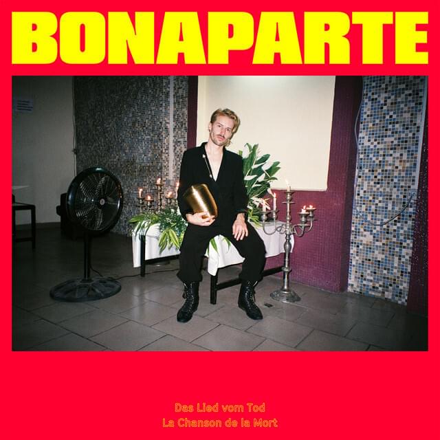 Album cover art for "Das Lied vom Tod" by Bonaparte & Tanoh Adjobi Saint Pierre & Isa Azier & Wouter Rentema & Jean Claude Emmanuel Bidy & 2B (beatmaker) & Robin Hunt