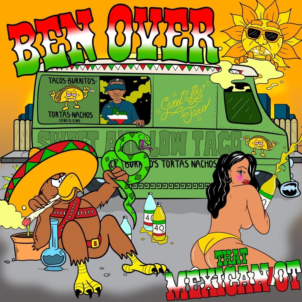 Album cover art for "Ben Over" by That Mexican OT