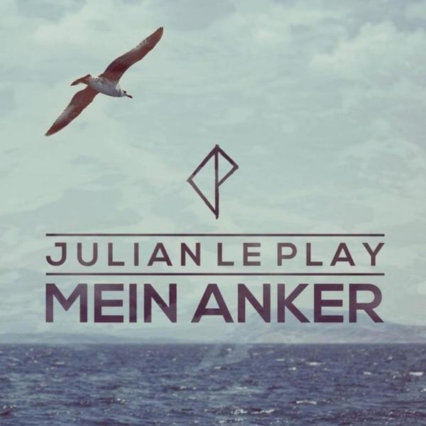 Album cover art for "Mein Anker" by Julian le Play