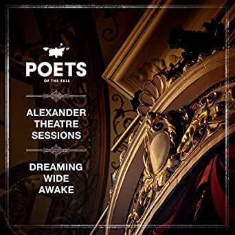 Album cover art for "Dreaming Wide Awake (Alexander Theatre Sessions)" by Poets of the Fall