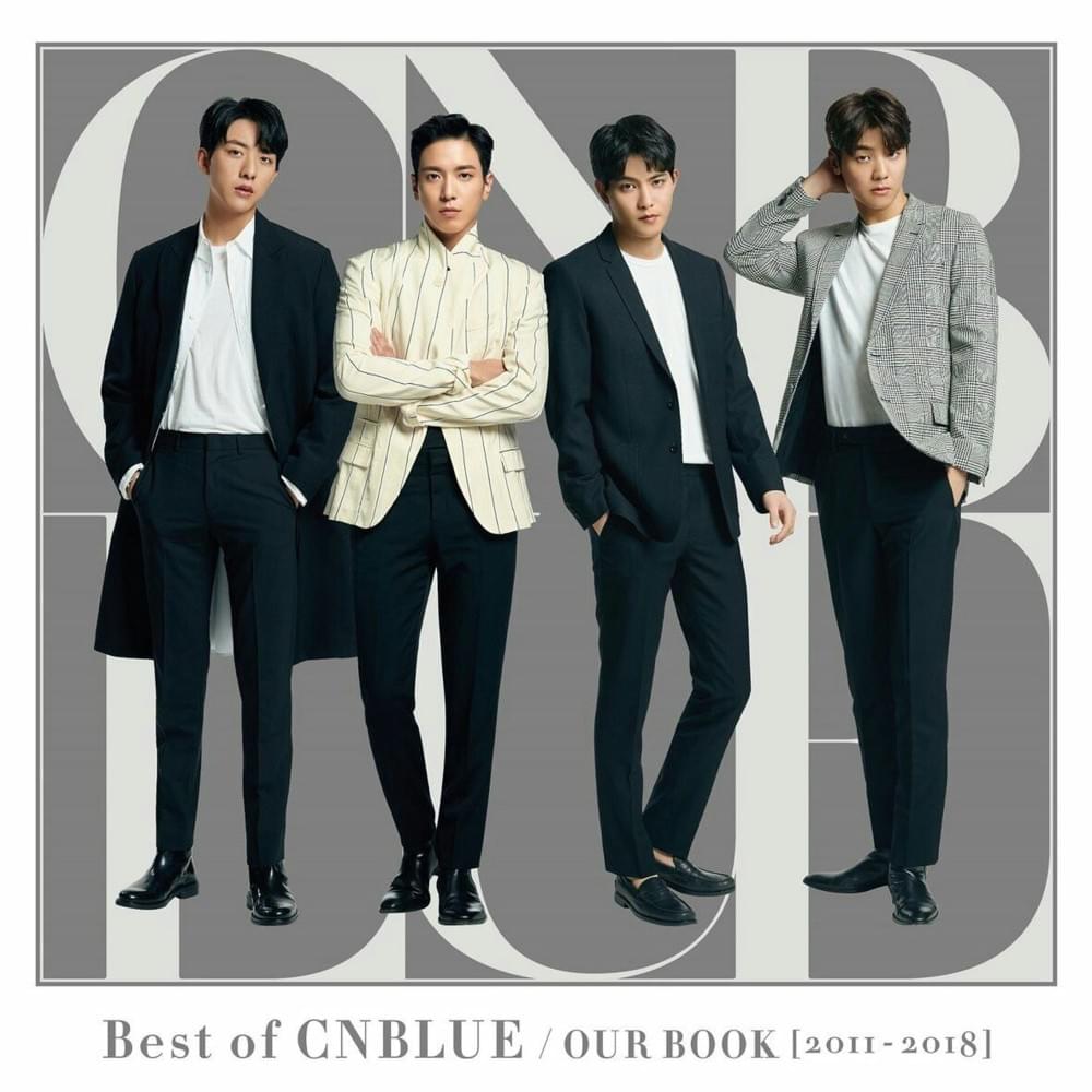 Cover image for Best of CNBLUE / OUR BOOK [2011-2018]